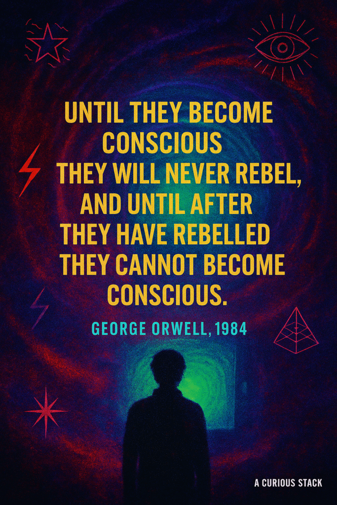 Infographic with quote from George Orwell's 1984